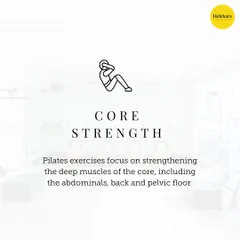 Pilates exercises focus on strengthening the deep muscles of the core, including the abdominals, back, and pelvic floor, which is the foundation of all movement.