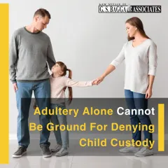 A recent Delhi High Court ruling clarified that adultery alone cannot be the sole reason to deny a parent child custody. The court will always prioritize the child's welfare, and being an adulterous spouse does not automatically make someone an unfit parent.