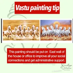 A painting of seven running horses with a sunrise background should be placed on the East wall of your home or office. This direction is for social connections, and this painting helps improve your network and get administrative support.