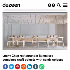 Our project Lucky Chan was featured in the prestigious online design magazine, Dezeen. The article highlighted our unique combination of traditional Indian craft objects with a contemporary, candy-colored palette.