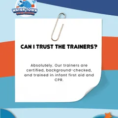 Absolutely. All our trainers are certified, background-checked, and extensively trained in infant first aid and CPR. We hire people who are not only great swimmers but also patient and caring teachers.