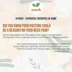 Did you know poor posture from long work hours could be the reason for your neck pain? Our trained therapists provide Greeva Basti, an Ayurvedic oil-well therapy, at your home to nourish the cervical region and relieve muscle stiffness.