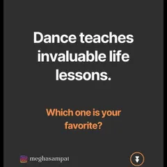 Dance teaches invaluable life lessons. From teamwork to perseverance, every step has a deeper meaning. Which lesson has been your favorite?