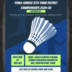 This poster for the 37th Thane District Championships, sponsored by Yonex-Sunrise and CEAT, shows my ability to manage prestigious, long-standing events. I handle all aspects, including online entries and venue management at prime locations like Dadoji Konddev Stadium.
