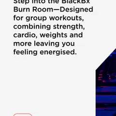 Step into the BlackBx Burn Room. It's designed for high-energy group workouts, combining strength, cardio, and weights to leave you feeling energized.