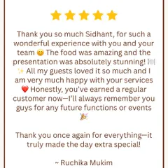 "You've earned a regular customer now." This is the highest compliment we can receive. Thank you, Ruchika Mukim, for your kind words about our food and stunning presentation. We look forward to serving you again.