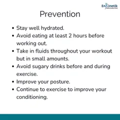 A side stitch can be caused by several factors, including diaphragm spasms or overstretched ligaments. To prevent it, I recommend staying well-hydrated, avoiding large meals before a run, and improving your posture.