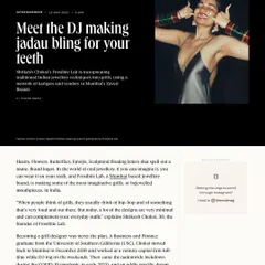 This feature in The Nod Magazine talks about my dual life as a DJ and a jewelry designer making "jadau bling for your teeth." It covers the story of how I started the brand and my vision for making grillz an everyday accessory.