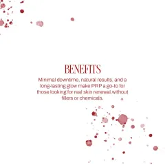 The primary benefits of PRP for skin are natural-looking results and minimal downtime. It is a preferred treatment for those who want to achieve real skin renewal and a lasting glow without the use of synthetic fillers or chemicals.