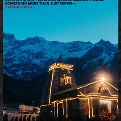 Between the snow peaks and the sacred silence of Kedarnath at night, I found something more than just views. I found faith.