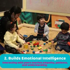 Benefit 2: Interacting with peers during play builds emotional intelligence, teaching empathy, patience, and understanding.
