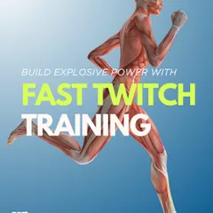 Build Explosive Power with Fast Twitch Training. This graphic is the cover for our series on developing Type II muscle fibers, which are responsible for the sprints, jumps, and lifts that define athletic performance.