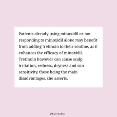 One of the key points from my Indian Express feature is that Tretinoin can enhance the efficacy of Minoxidil for patients who are not responding to Minoxidil alone. However, it is important to be aware of potential side effects like scalp irritation and sun sensitivity.