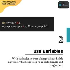 Beginner Tip 2: Use variables. Variables act like labeled boxes for your data, helping keep your code flexible, organized, and easy to update.
