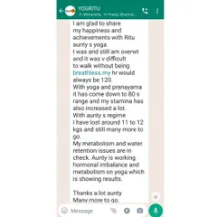 This client was struggling with breathlessness and low stamina. Through a consistent practice of yoga and pranayama, their resting heart rate has improved, they have lost 11-12 kgs, and issues like water retention are now in check. When internal organs are optimized, weight loss is a byproduct.