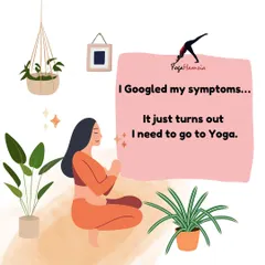 Sometimes the answer is simple! This fun meme is a lighthearted reminder that many of our modern-day symptoms can be eased by simply starting a yoga practice.