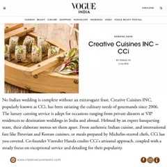 From our kitchen to the pages of Vogue India. This feature details our journey and our unique approach to luxury catering, highlighting our bespoke menus that blend authentic Indian cuisine with international flavors like Peruvian and Korean.