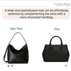 Swap a slouchy, informal handbag for a more structured one. This simple change instantly adds sophistication and polish to your work attire.