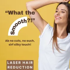 What the smooth?! It's a common reaction we get from our clients. With our advanced laser hair reduction, you can finally say goodbye to the daily hassle of shaving and the monthly pain of waxing. Ab no cuts, no ouch, sirf silky touch! This is the new standard for hair removal.
