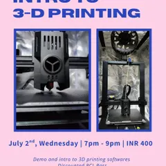 Our "Intro to 3D Printing" workshop poster. This session is perfect for beginners to learn the basics of 3D modeling software and see a printer in action.