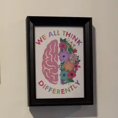 This piece of art is at the heart of our philosophy. It's a daily reminder for us and our students that everyone's mind works in a unique and beautiful way, and we celebrate those differences in everything we do.