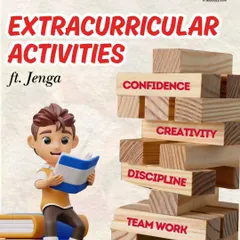 This graphic illustrates how extracurricular activities, like the pieces in a Jenga tower, support essential life skills like confidence, creativity, and teamwork.