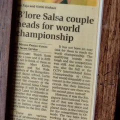 "B'lore Salsa couple heads for world championship." Reading this headline now still gives me goosebumps. It was the first time an Indian couple was participating in the On1 division, and it was an incredible honor.