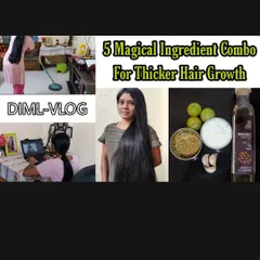A vlog where I share a 5-ingredient combo for thicker hair growth, including amla, fenugreek, and castor oil.