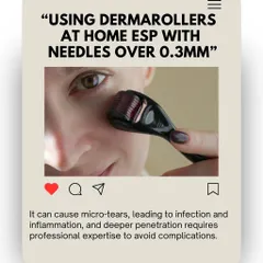 I would never use at-home dermarollers with needles over 0.3mm. Improper use can cause micro-tears, infection, and scarring. This is best left to professionals.