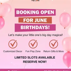 A booking announcement for June birthdays. We offer customized decor, a fun play zone, return gifts, and more to make your little one's day magical.
