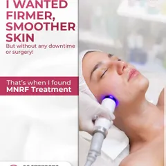 For patients who want firmer, smoother skin without surgery, I often recommend Microneedling with Radiofrequency (MNRF). This treatment is excellent for boosting collagen, tightening skin, and improving the appearance of acne scars and fine lines with no downtime.