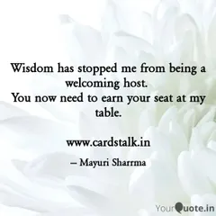 Wisdom has taught me to be selective about who I give my energy to. You now need to earn your seat at my table. This is about setting boundaries and valuing your own space.