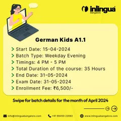 This graphic provides the specific details for our German Kids A1.1 batch starting in April. It clearly lists the start date, weekday evening schedule, 35-hour course duration, and enrollment fee, helping parents plan their child's language learning journey.