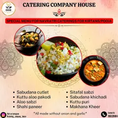 For Navratri, we offer a special fast-friendly menu for kirtans and poojas. All dishes, like Sabudana Khichadi and Kuttu Puri, are made without onion and garlic.