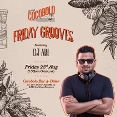 An event flyer for 'Friday Grooves' at Cocobolo Bar & Diner, a popular spot in Bangalore.