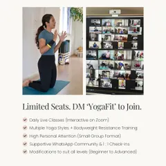 This is what a live YogaFit class looks like. I'm not just a face on a screen; I'm your coach. I give personal attention and real-time feedback in a small group format, so you learn the right form and stay motivated. You also become part of a supportive WhatsApp community and get 1:1 check-ins with me.