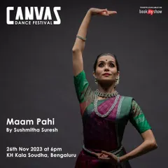 The official poster for my performance of 'Maam Pahi' at the Canvas Dance Festival in Bengaluru.