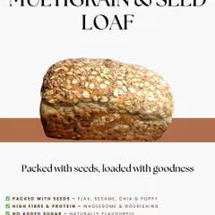 My Multigrain & Seed Loaf is loaded with goodness. This graphic highlights its key benefits: it's packed with flax, sesame, chia, and poppy seeds, is high in fiber and protein, and contains no added sugar.
