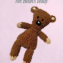 A custom-made plushie of Mr. Bean's Teddy. I used a super soft, fluffy yarn to give him that classic, well-loved look. It was so fun to recreate such an iconic character.