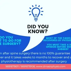 Did you know? Most cases of spine-related pain can be recovered through physiotherapy. It's always worth getting a second opinion before going for surgery, as even post-surgery, physiotherapy is required for recovery.