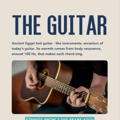 The guitar has strings from 3,000 years ago! This slide reveals that ancient Egypt had guitar-like instruments, and explains that the modern guitar's warmth comes from its body resonance.
