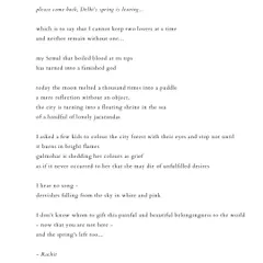 A poem titled 'please come back, Delhi's spring is leaving...'. This piece personifies Delhi's spring as a departing lover, capturing the grief and beauty of the changing season through images of Semal, Jacaranda, and Gulmohar trees.