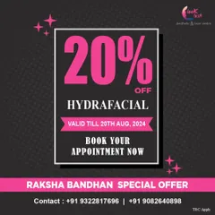 For Raksha Bandhan, I had a special offer of 20% off on HydraFacials. It is a perfect gift for a sister, giving her a luxurious and effective skin treatment.