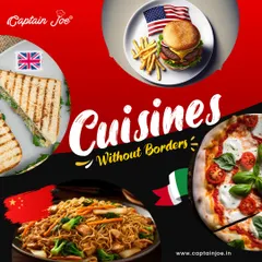 Our menu offers cuisines without borders. This graphic displays a collage of popular global dishes, including Italian pizza, American burgers, Chinese noodles, and British sandwiches, representing our international menu options.