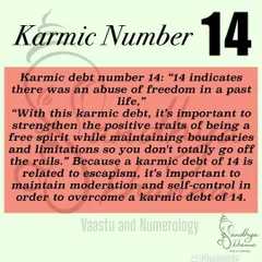 The karmic number 14 points to an abuse of freedom in a past life. To overcome this, you must learn to be a free spirit while maintaining boundaries. It is important to practice moderation and self-control to avoid going off track.