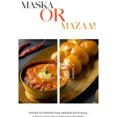 "Maska or Mazaa!" Our take on Pav Bhaji, a timeless favorite. We serve the rich, spiced bhaji with a dollop of butter, alongside golden, perfectly toasted pav, offering a bold and soulful taste of Mumbai's streets.