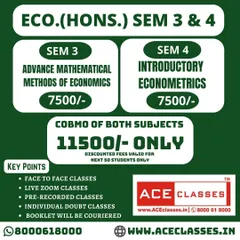 Here's a clear breakdown of our coaching for Economics (Hons.) Semesters 3 & 4. We cover tough subjects like Advanced Mathematical Methods of Economics and Introductory Econometrics, with flexible learning options and a combo offer.