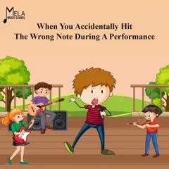 Hitting the wrong note happens to everyone. The important thing is to keep going. We teach our students resilience and how to recover gracefully during a performance.