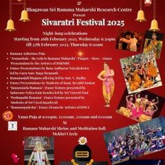 An invitation to our Maha Sivaratri Festival, one of the most significant events of our year. This night-long celebration is a confluence of devotion, featuring Ramana Ashtottara Puja, dance dramas, puppet shows, and continuous Ramananjali Bhajans, creating a powerful atmosphere for spiritual practice.