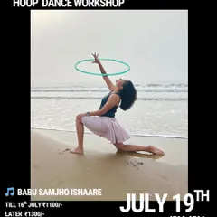Poster for our Hoop Dance workshop with Devina Prasad. Don't have a hoop? No worries, we provide them for everyone in the class.